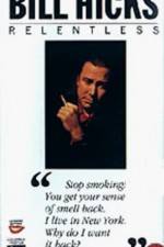 Watch Bill Hicks Relentless M4ufreemovies