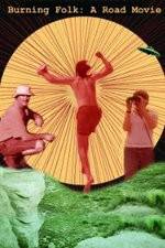 Watch Burning Folk A Road Movie M4ufreemovies