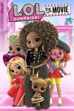 Watch L.O.L. Surprise: The Movie M4ufreemovies