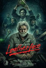 Watch Dinner with Leatherface M4ufreemovies