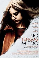 Watch No Tengas Miedo M4ufreemovies