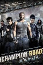 Watch Champion Road Arena M4ufreemovies