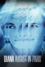Watch Diana: August in Paris M4ufreemovies