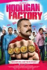 Watch The Hooligan Factory M4ufreemovies