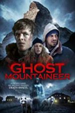 Watch Ghost Mountaineer M4ufreemovies