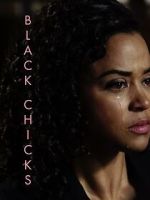 Watch Black Chicks (Short 2017) M4ufreemovies