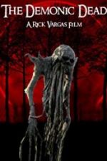 Watch The Demonic Dead M4ufreemovies