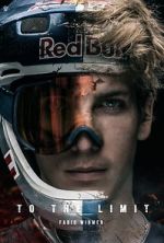 Watch To the Limit - Fabio Wibmer M4ufreemovies