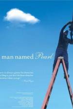 Watch A Man Named Pearl M4ufreemovies