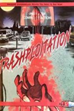 Watch Trashsploitation M4ufreemovies