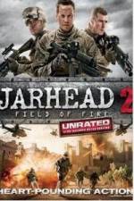 Watch Jarhead 2: Field of Fire M4ufreemovies