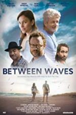 Watch Between Waves M4ufreemovies