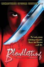Watch Bloodletting M4ufreemovies