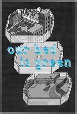 Watch Our Bed Is Green (Short 2021) M4ufreemovies