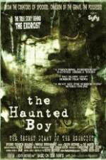 Watch The Haunted Boy: The Secret Diary of the Exorcist M4ufreemovies