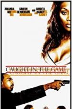 Watch Caught in the Game M4ufreemovies