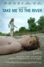 Watch Take Me to the River M4ufreemovies