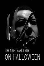 Watch The Nightmare Ends on Halloween M4ufreemovies
