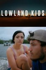 Watch Lowland Kids M4ufreemovies