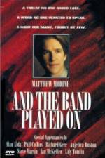 Watch And the Band Played On M4ufreemovies