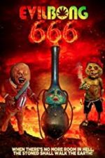 Watch Evil Bong 666 M4ufreemovies