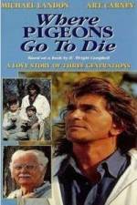 Watch Where Pigeons Go to Die M4ufreemovies