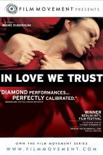 Watch In Love We Trust M4ufreemovies