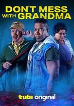 Watch Don\'t Mess with Grandma M4ufreemovies
