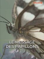 Watch Le Message des papillons M4ufreemovies