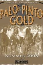 Watch Palo Pinto Gold M4ufreemovies