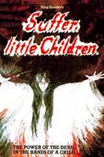 Watch Suffer Little Children M4ufreemovies