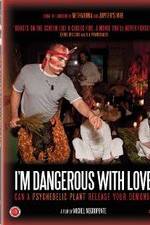 Watch I'm Dangerous with Love M4ufreemovies