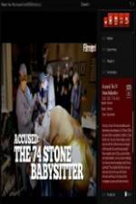 Watch Accused: The 74 Stone Babysitter M4ufreemovies