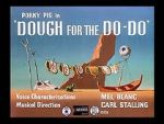 Watch Dough for the Do-Do (Short 1949) M4ufreemovies