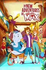Watch The New Adventures of Max M4ufreemovies