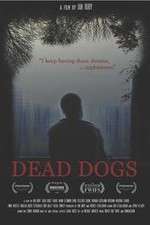 Watch Dead Dogs M4ufreemovies