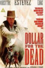 Watch Dollar for the Dead M4ufreemovies