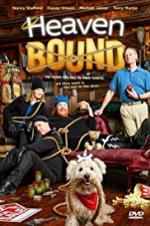 Watch Heaven Bound M4ufreemovies