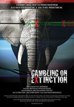 Watch Gambling on Extinction M4ufreemovies