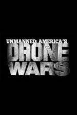 Watch Unmanned: America's Drone Wars M4ufreemovies
