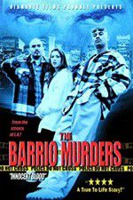 Watch The Barrio Murders M4ufreemovies