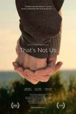 Watch That's Not Us M4ufreemovies