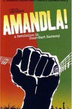 Watch Amandla A Revolution in Four Part Harmony M4ufreemovies