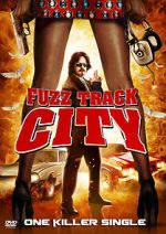 Watch Fuzz Track City M4ufreemovies