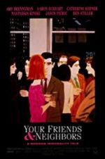 Watch Your Friends & Neighbors M4ufreemovies