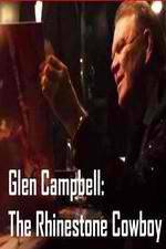 Watch Glen Campbell: The Rhinestone Cowboy M4ufreemovies