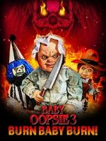 Watch Baby Oopsie 3: Burn Baby Burn M4ufreemovies