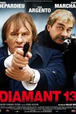 Watch Diamant 13 M4ufreemovies