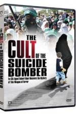 Watch The Cult of the Suicide Bomber M4ufreemovies