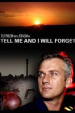 Watch Tell Me and I Will Forget M4ufreemovies